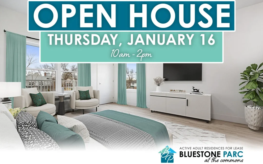 You Are Invited! Join Us January 16 for an Open House at Bluestone Parc at the Commons